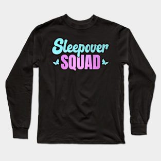 Sleepower squad Long Sleeve T-Shirt